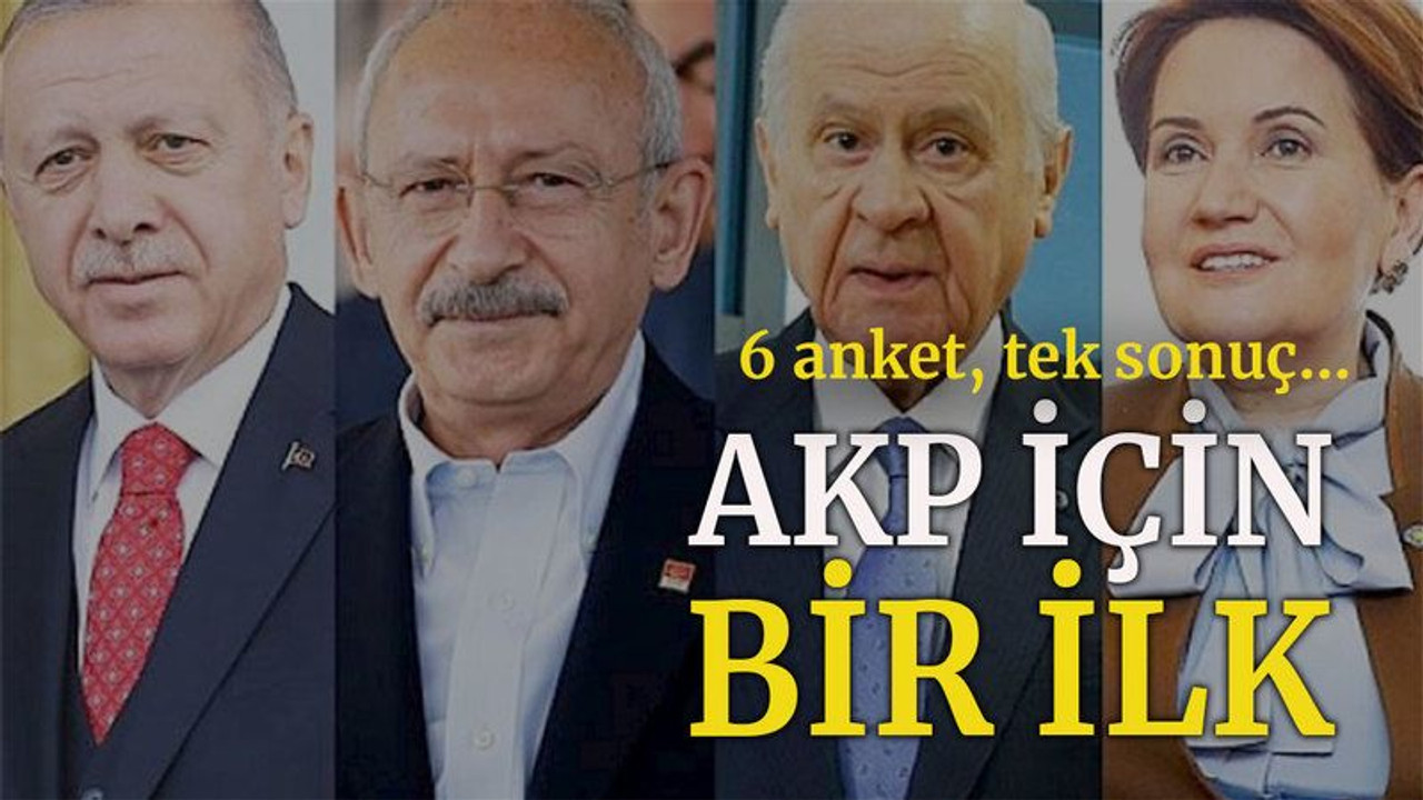 Son yapılan tüm anket sonuçlarından AKP için bir ‘ilk’ çıktı